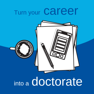 Infographic with the text, 'Turn your career into a doctorate'