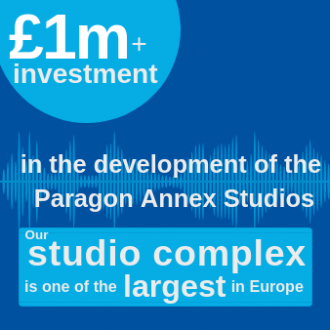 £1m+ investment in the Paragon Annex Studios. Our studio complex is now one of the largest in Europe.